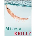 Milyen állat az antarktiszi krill?